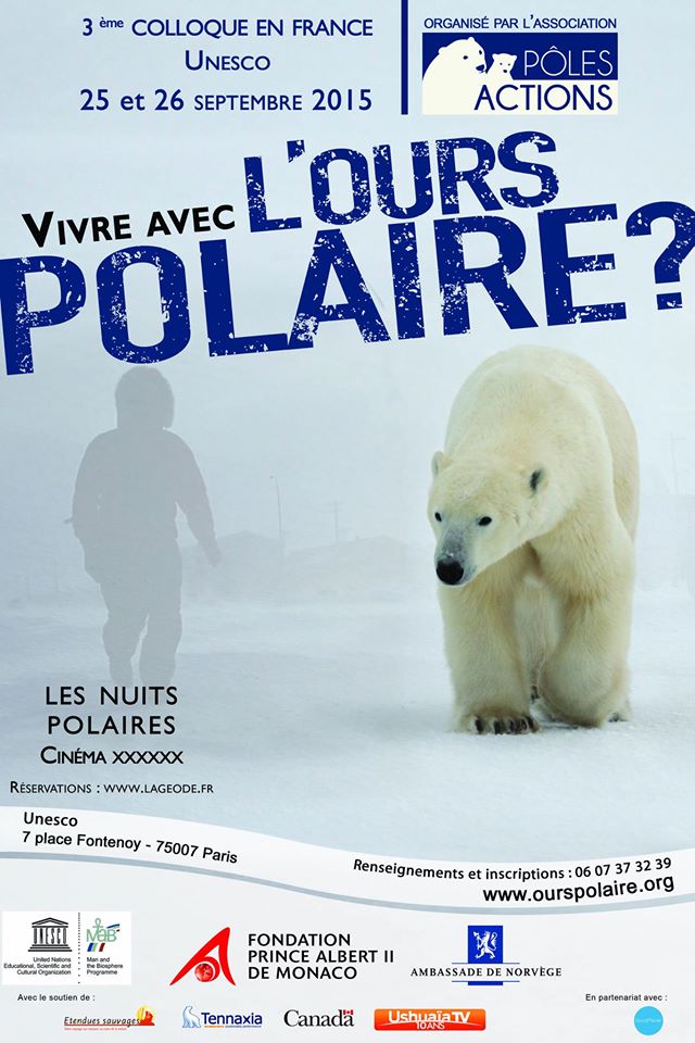 pôles actions, ngo, arctique, antarctique, vivre avec les ours, nuits polaires, unesco, colloque sur l'arctique, ours polaire.org, fondation de monaco