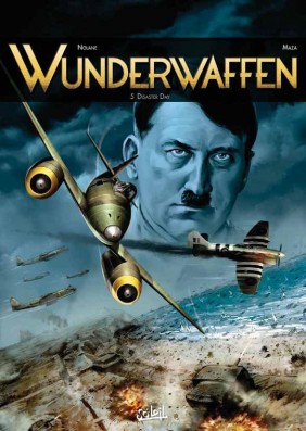 Wunderwaffen tome 5 - Disaster Day, BD, Antarctique, bande dessinée, cartoon, German, SS, banquise, neige, achtung, avion de guerre,