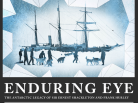 shackleton, The Enduring Eye- The Antarctic Legacy of Sir Ernest Shackleton and Frank Hurley, antarctique, south pole, arctic05, arctic news, south pole navigation