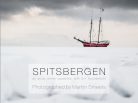 Book Martijn Smeets, Spitsbergen - an arctic winter expedition with S:V Noorderlicht​, Arctic05, Svalbard, sailing in the Norwegian Arctic, bears, seals, tundra, reindeers, snow, boat